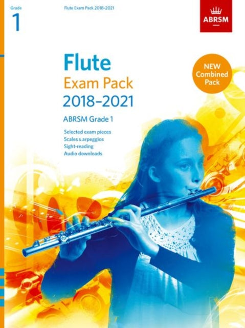 Flute Exam Pack 2018-2021, ABRSM Grade 1 : Selected from the 2018-2021 syllabus. Score & Part, Audio Downloads, Scales & Sight-Reading-9781848497740