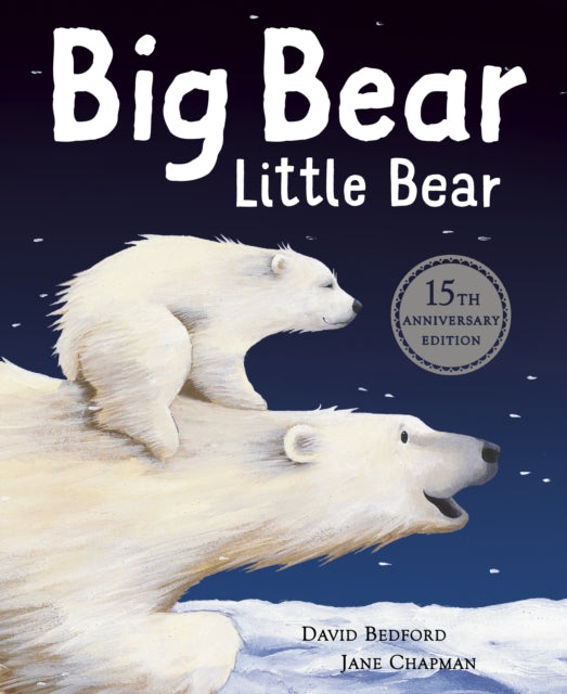 Big Bear Little Bear - 15th Anniversary Edition-9781848693555