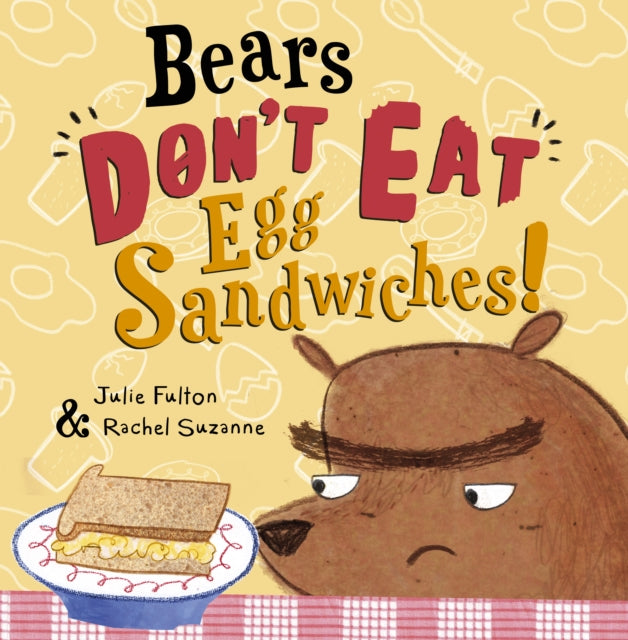 Bears Don't Eat Egg Sandwiches : New Edition-9781848867987