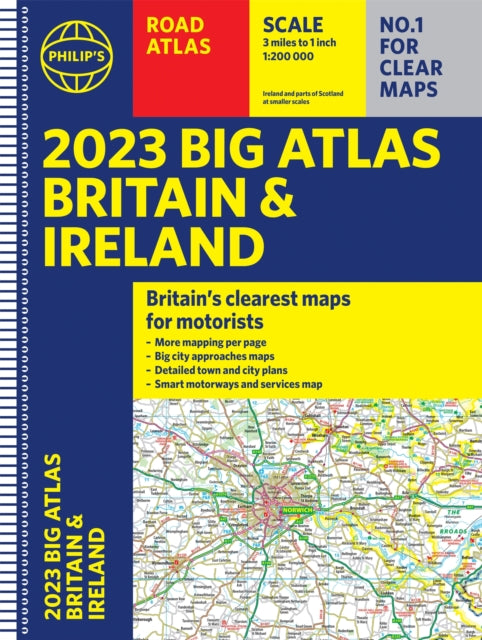 2023 Philip's Big Road Atlas Britain and Ireland : (Spiral A3)-9781849076074