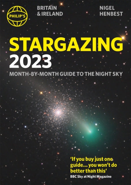 Philip's Stargazing 2023 Month-by-Month Guide to the Night Sky Britain & Ireland-9781849076173