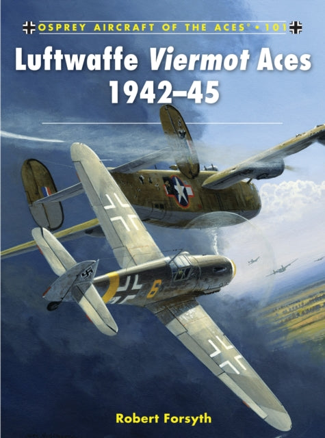 Luftwaffe Viermot Aces 1942-45-9781849084383