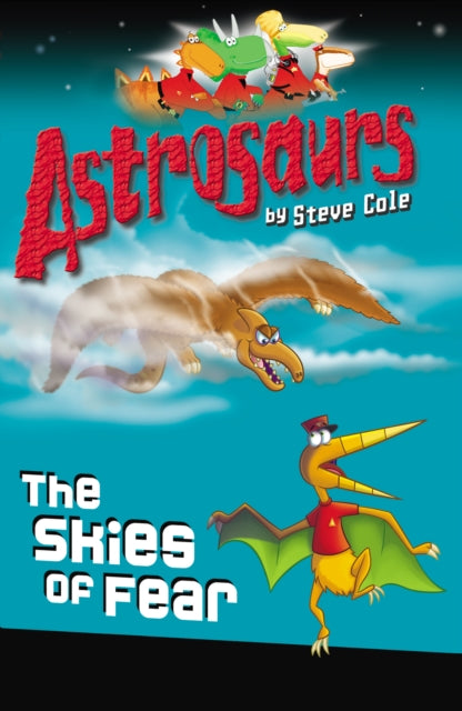 Astrosaurs 5: The Skies of Fear-9781849411530