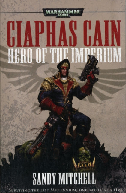Ciaphas Cain: Hero of the Imperium-9781849702706