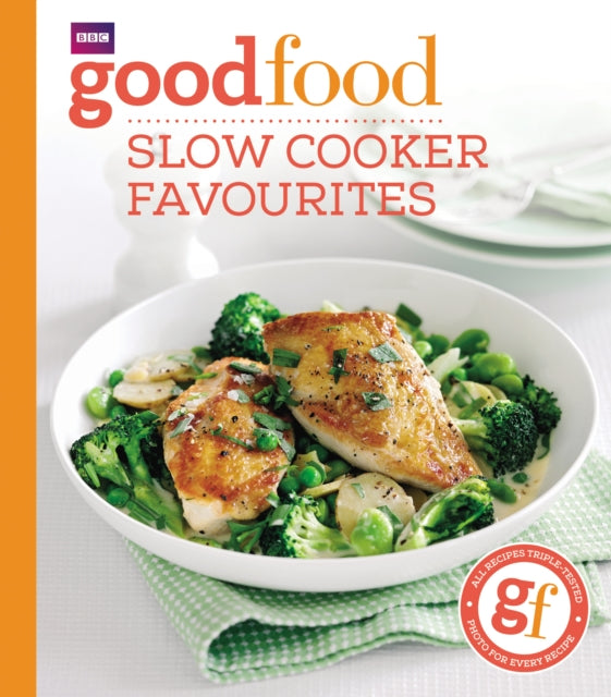 Good Food: Slow cooker favourites-9781849908696