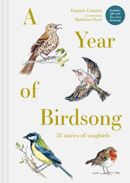 A Year of Birdsong : 52 Stories of Songbirds-9781849947305