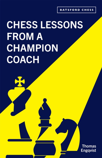 Chess Lessons from a Champion Coach-9781849948043