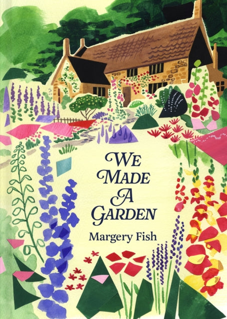 We Made a Garden-9781849948722