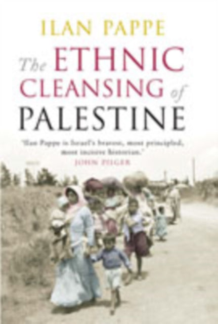 The Ethnic Cleansing of Palestine-9781851685554