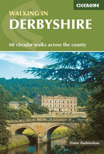 Walking in Derbyshire : 60 circular walks across the county-9781852846336