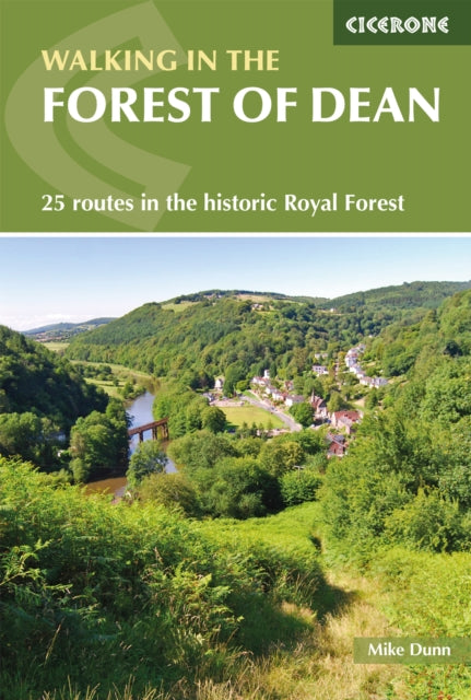 Walking in the Forest of Dean : 25 routes in the historic Royal Forest-9781852846893