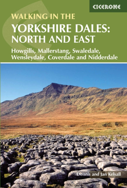 Walking in the Yorkshire Dales: North and East : Howgills, Mallerstang, Swaledale, Wensleydale, Coverdale and Nidderdale-9781852847982