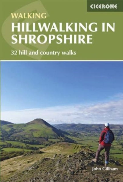 Hillwalking in Shropshire : 32 hill and country walks-9781852848071