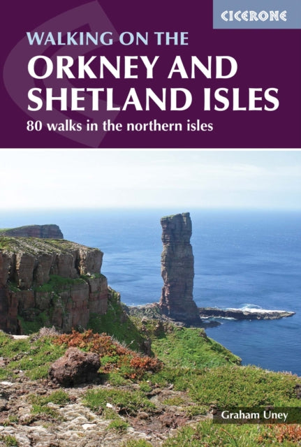 Walking on the Orkney and Shetland Isles : 80 walks in the northern isles-9781852848347