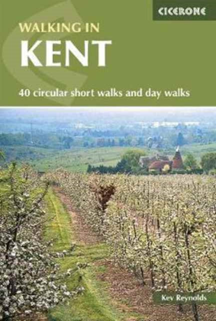 Walking in Kent : 40 circular short walks and day walks-9781852848620