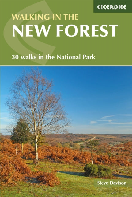 Walking in the New Forest : 30 Walks in the New Forest National Park-9781852848774