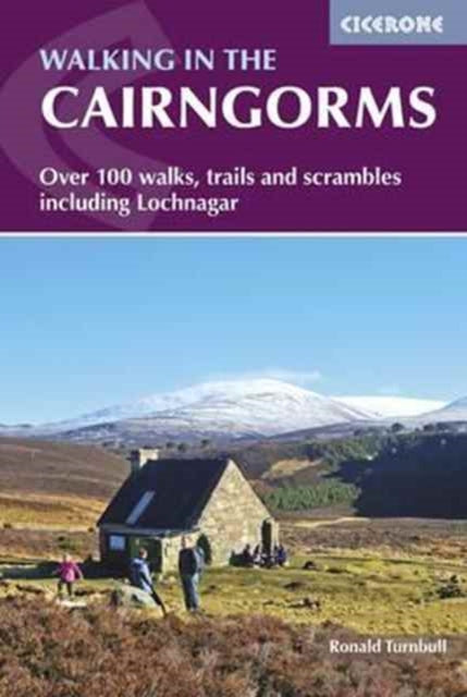 Walking in the Cairngorms : Over 100 walks, trails and scrambles including Lochnagar-9781852848866