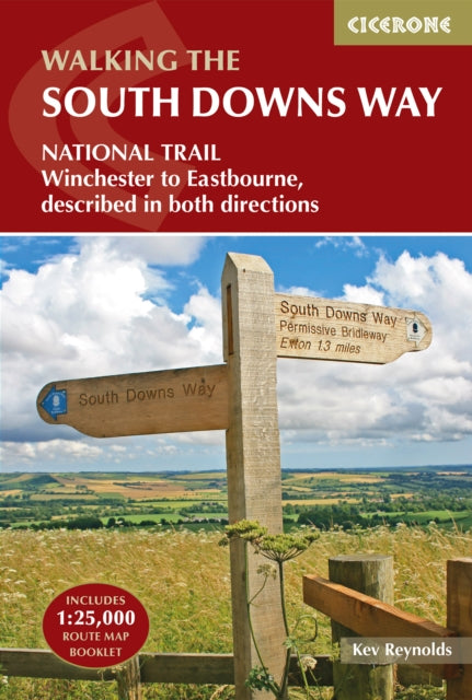 The South Downs Way : Winchester to Eastbourne, described in both directions-9781852849405