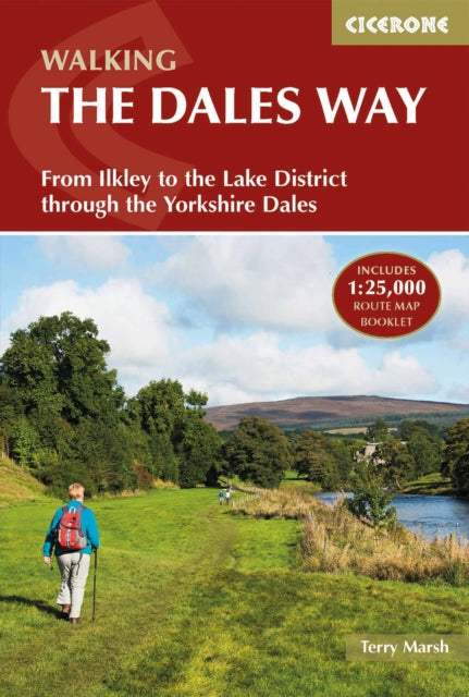 The Dales Way : From Ilkley to the Lake District through the Yorkshire Dales-9781852849436