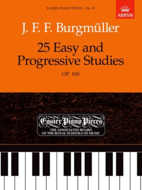25 Easy and Progressive Studies, Op.100 : Easier Piano Pieces 19-9781854722485