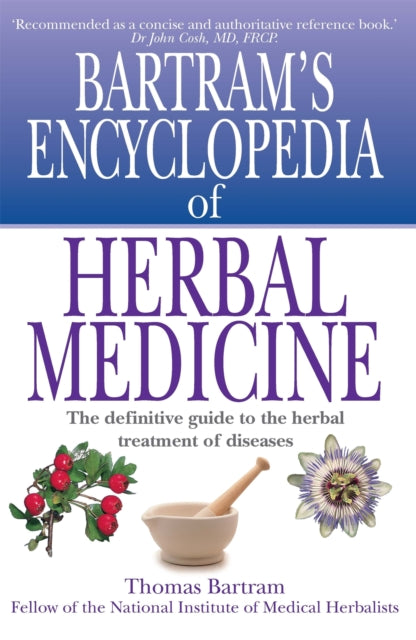 Bartram's Encyclopedia of Herbal Medicine-9781854875860