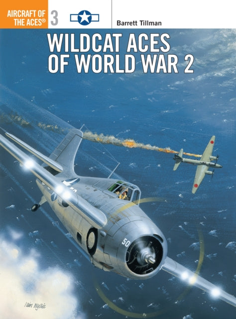 Wildcat Aces of World War 2 : No. 3-9781855324862