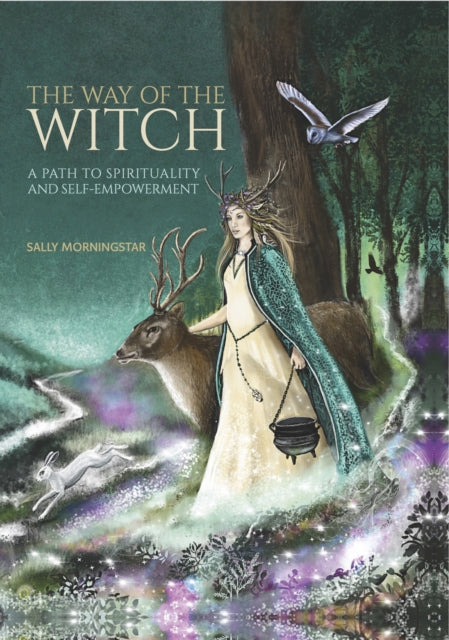 The Way of the Witch : A path to spirituality and self-empowerment-9781859064665