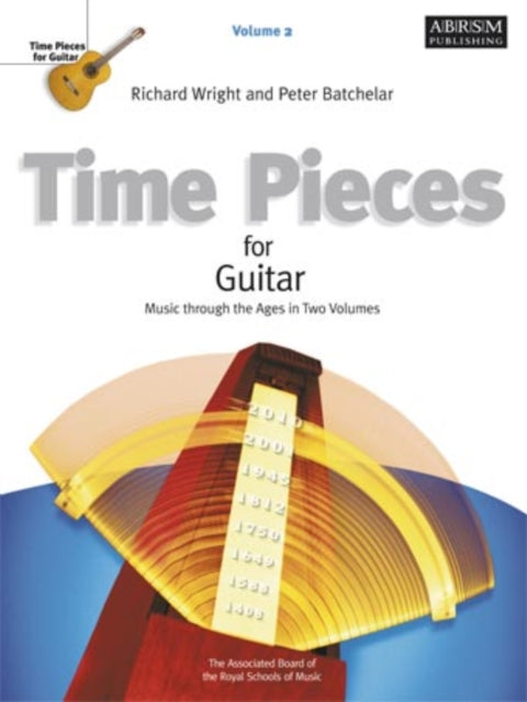Time Pieces for Guitar, Volume 2 : Music through the Ages in 2 Volumes-9781860967412