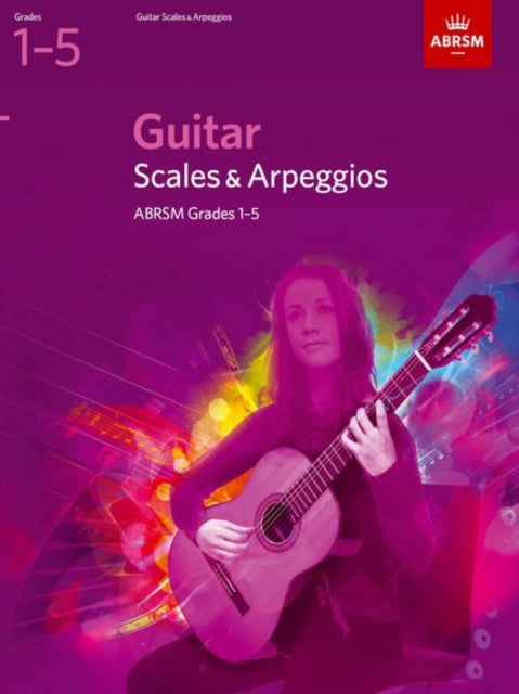 Guitar Scales and Arpeggios, Grades 1-5-9781860967429