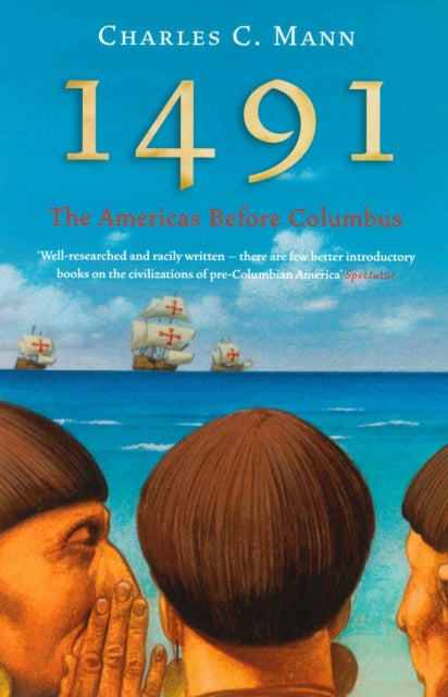 1491 : The Americas Before Columbus-9781862078765