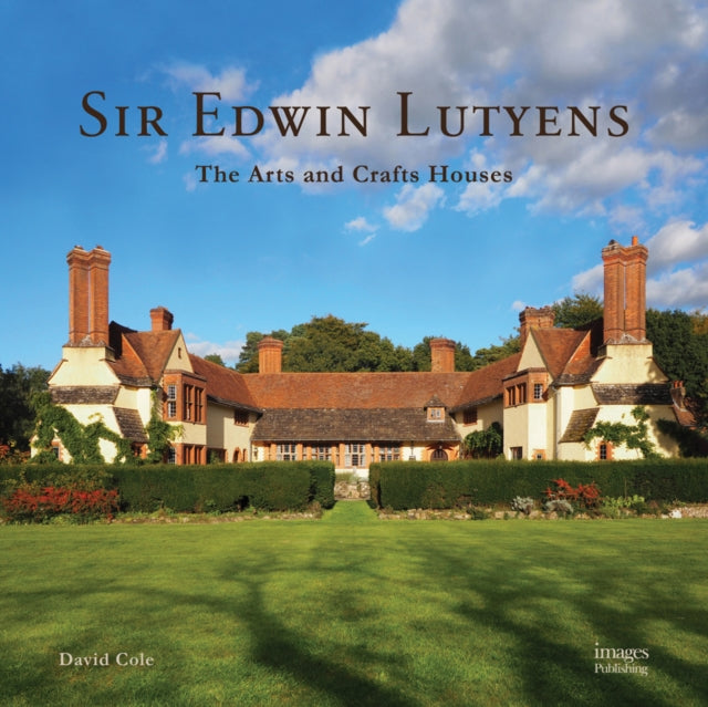 Sir Edwin Lutyens : The Arts & Crafts Houses-9781864707113