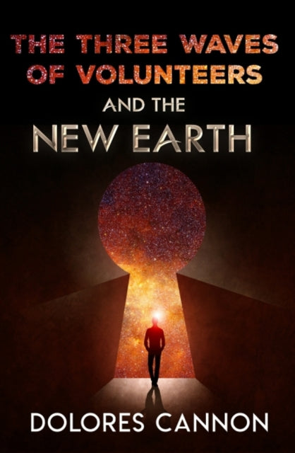 Three Waves of Volunteers and the New Earth-9781886940154