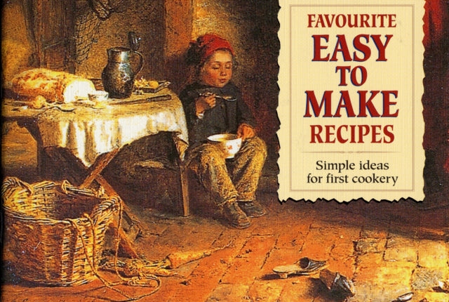 Easy to Make Recipes : Simple Ideas for First Cookery-9781902842684