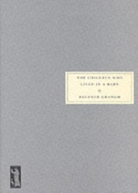 The Children Who Lived in a Barn-9781903155196