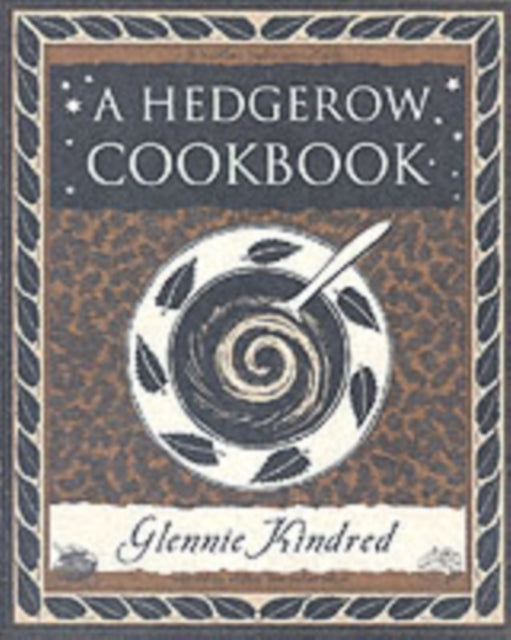 A Hedgerow Cookbook-9781904263036