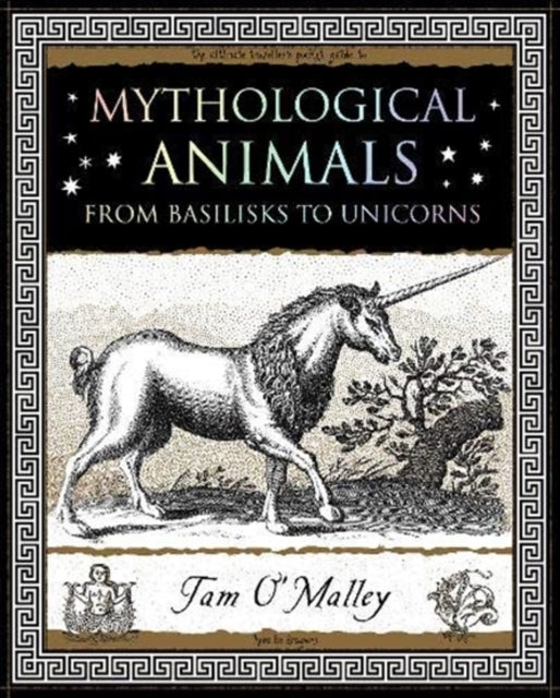 Mythological Animals : from Basilisks to Unicorns-9781904263142