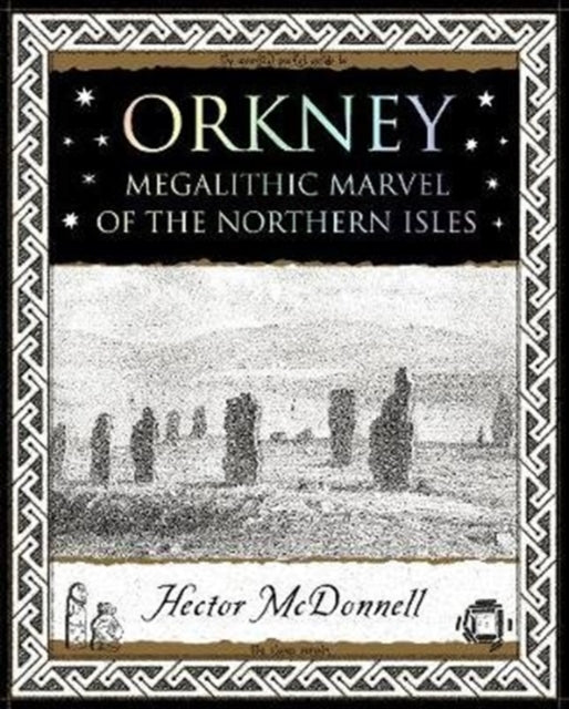 Orkney : Megalithic Marvel of the Northern Isles-9781904263289