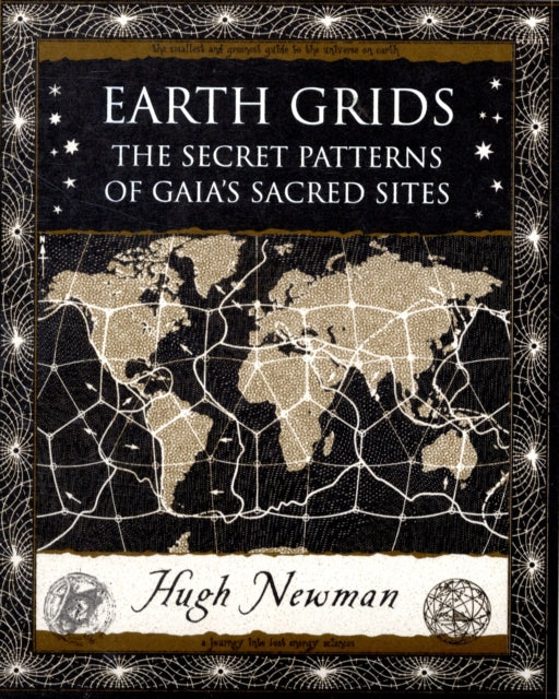 Earth Grids : The Secret Patterns of Gaia's Sacred Sites-9781904263647