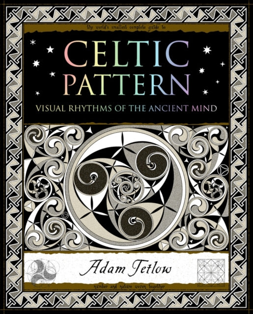 Celtic Pattern : Visual Rhythms of the Ancient Mind-9781904263708