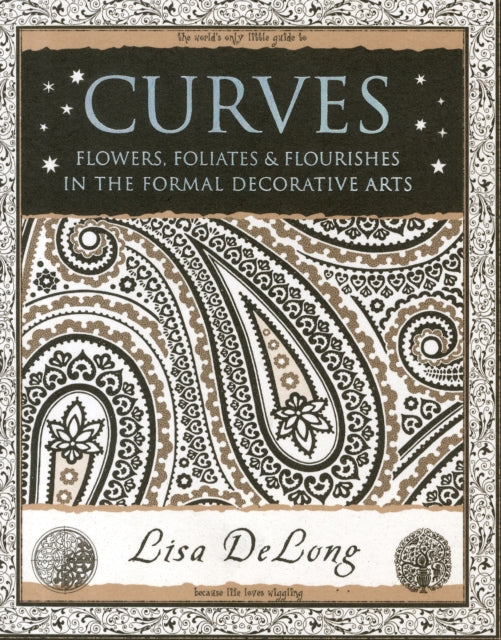 Curves : Flowers, Foliates & Flourishes in The Formal Decorative Arts-9781904263883