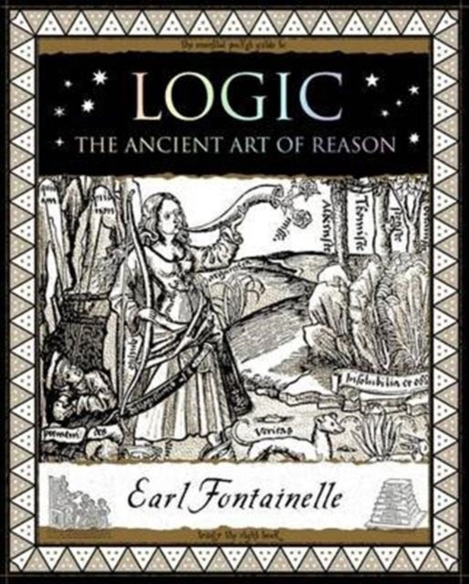 Logic : The Ancient Art of Reason-9781904263920