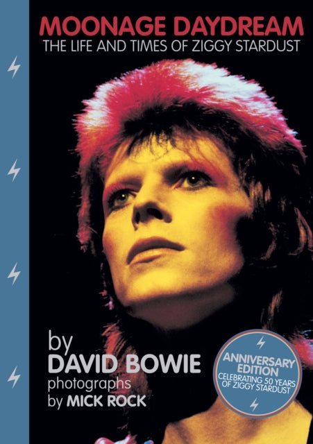 Moonage Daydream : The Life & Times of Ziggy Stardust-9781905662722