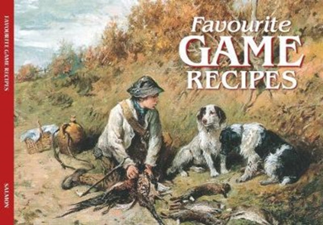Salmon Favourite Game Recipes-9781906473488