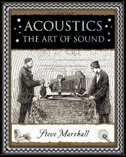 Acoustics : The Art of Sound-9781907155437