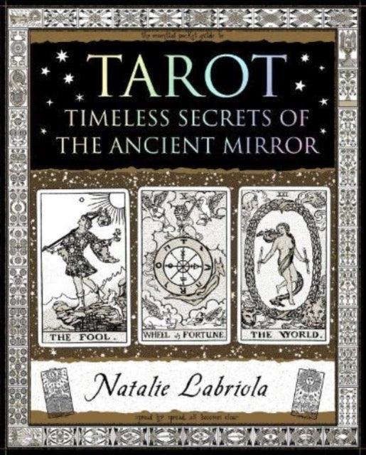 Tarot : Timeless Secrets of the Ancient Mirror-9781907155505