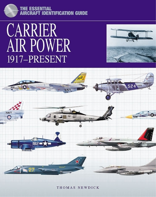Carrier Aircraft : 1917-Present-9781907446979