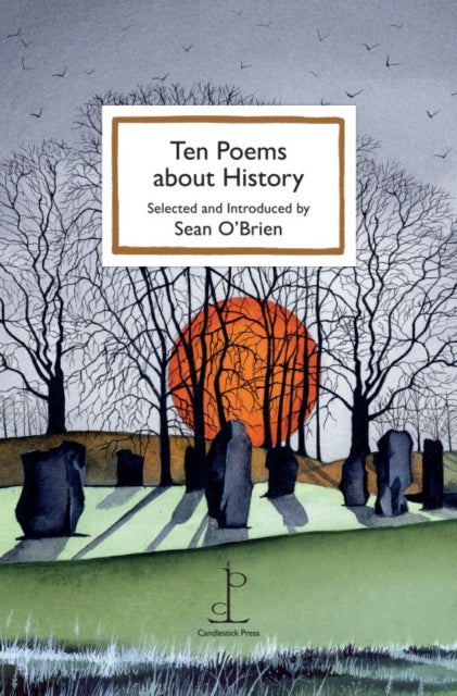 Ten Poems about History-9781907598906