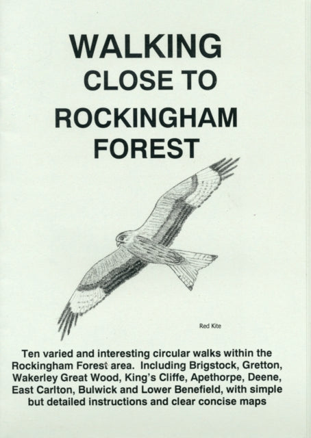 Walking Close to Rockingham Forest : No. 18-9781907669187
