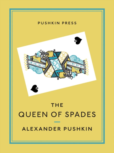 The Queen of Spades and Selected Works-9781908968036