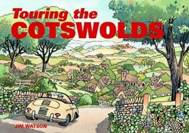 Touring the Cotswolds-9781909282919